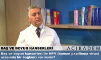 bas-ve-boyun-kanserleri-ile-hpv-human-papilloma-virus-arasinda-bir-baglanti-var-midir